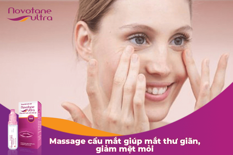 Massage cầu mắt giúp mắt thư giãn, giảm mệt mỏi